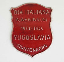 Carica l&#39;immagine nel visualizzatore di Gallery, WW2 Riproduzione Placca Divisione Partigiana &quot;Garibaldi&quot; (Montenegro)
